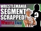 WrestleMania 34 Segment SCRAPPED! Disco Inferno Shoots On Cody Rhodes! | WrestleTalk News Apr. 2018