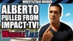 WWE 'TNA Is Hiring' REACTION! Alberto El Patron PULLED From IMPACT TV! | WrestleTalk Insider