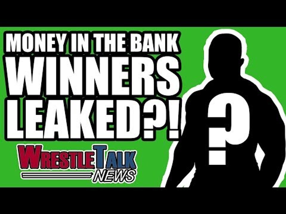 WWE Money In The Bank 2018 Results LEAKED?! | WrestleTalk News May 2018
