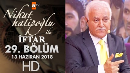 Nihat Hatipoğlu ile İftar - 13 Haziran 2018