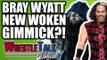 Bray Wyatt Getting Repackaged As WOKEN Wyatt In WWE?! | WrestleTalk News Mar. 2018
