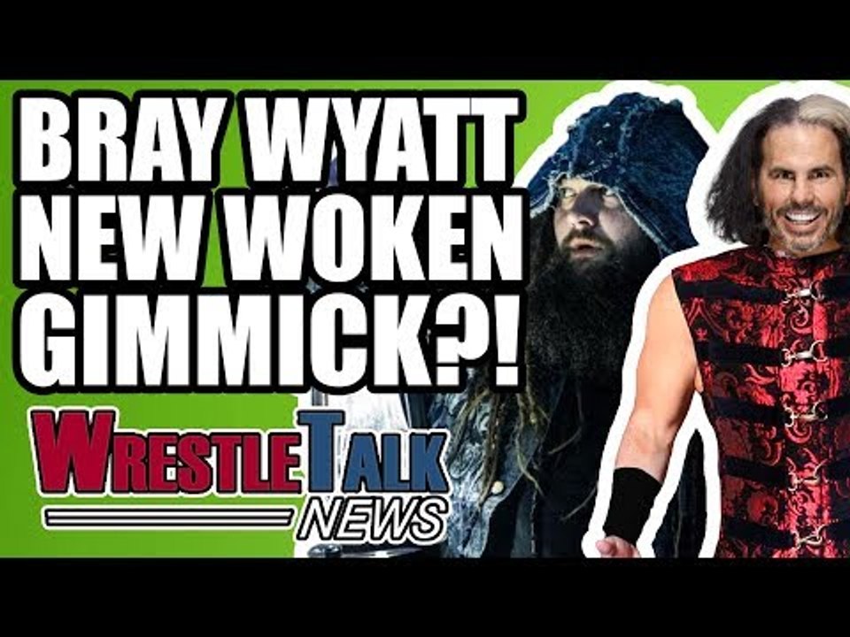 Bray Wyatt Getting Repackaged As WOKEN Wyatt In WWE?! | WrestleTalk News Mar. 2018