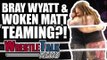 BIG WWE Star BACKSTAGE At Raw! Bray Wyatt & Woken Matt Hardy TEAMING?! | WrestleTalk News Mar. 2018