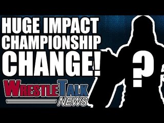 TNA Footage Being Used In WWE?! HUGE Title Change On IMPACT! | WrestleTalk News Apr. 2018