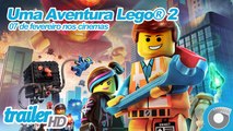 Uma Aventura Lego® 2 | Trailer Dublado [HD]