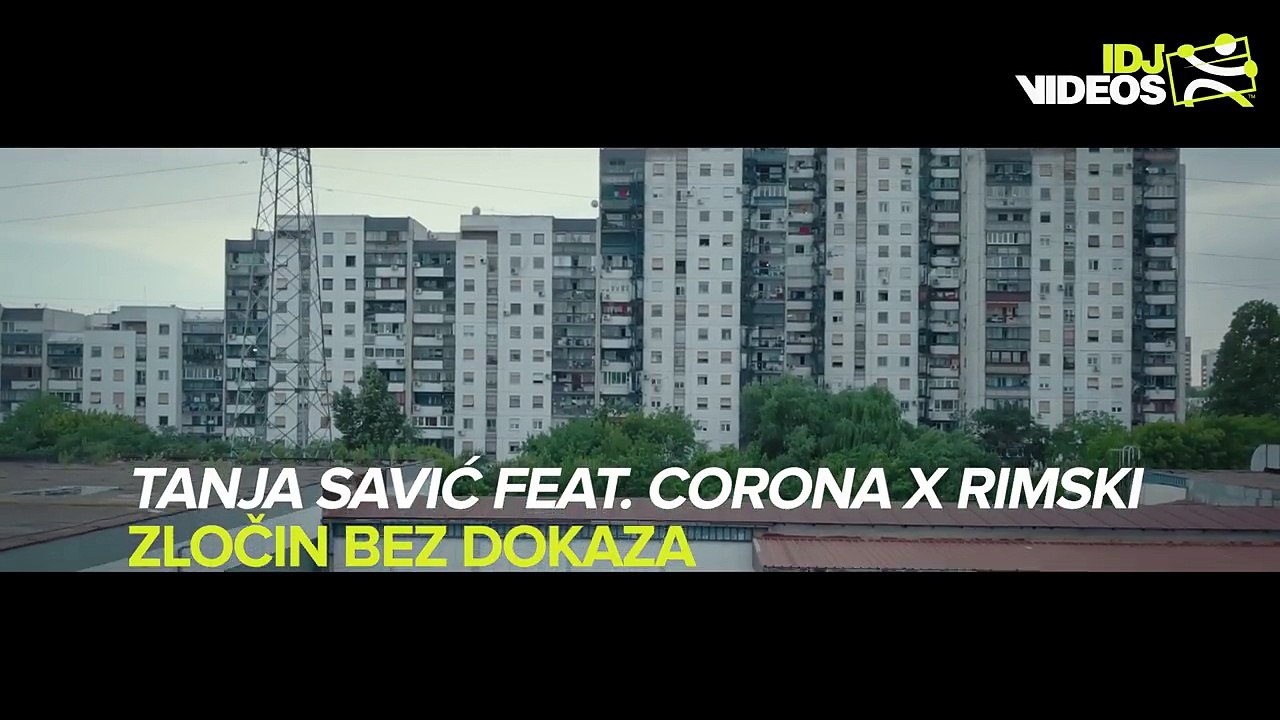 TANJA SAVIC FEAT. CORONA X RIMSKI - ZLOCIN BEZ DOKAZA (OFFICIAL VIDEO) 4K