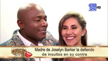 Madre de Joselyn Barker la difiende de insultos en su contra