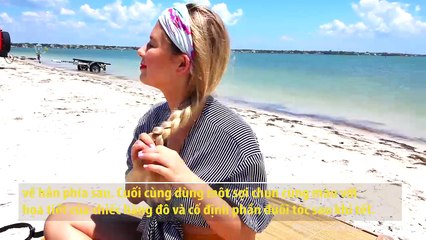 Những kiểu tóc D-I-Y thích hợp cho các nàng đi biển vào mùa hè