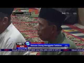Ratusan Jemaah Naqsabandiyah Lakukan Takbiran - NET 5