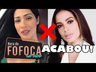 FIM DA AMIZADE ENTRE ANITTA E SIMARIA: INDIRETAS, DEBOCHE E BRIGA