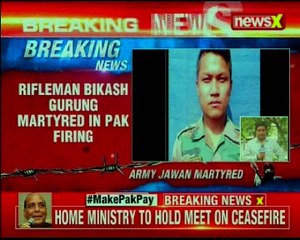 Nowshera sector Rifleman Bikash Gurung martyred in Pak firing