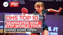 DHS ITTF Top 10 - 2018 Hong Kong Open