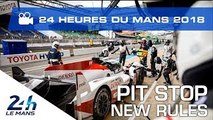 New pit stop rules - 24 Heures du Mans