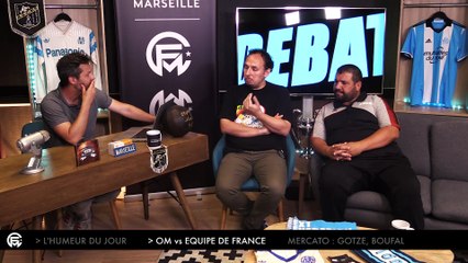Supporter l'OM compatible avec Supporter l'EQUIPE DE FRANCE ?  GOTZE, BOUFAL visés par l'OM
