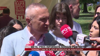 Meta: Pres të informohem për negociatat me Greqinë - Show - Vizion Plus