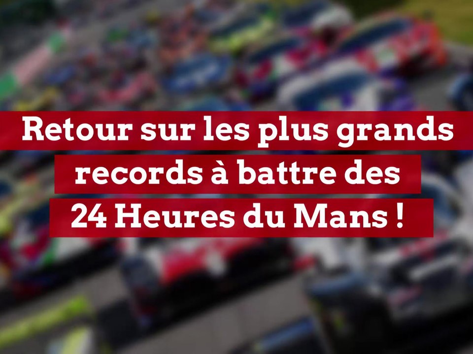 24H du Mans : retour sur les records à battre !