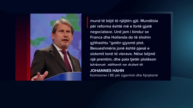 EUROKOMISIONERI HAHN KERKON HAPJEN E NEGOCIATAVE PER SHQIPERINE, «SHQIPERIA I PLOTESOI KUSHTET» LAJM