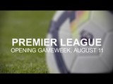 Premier League 2018/19 - The Opening Fixtures