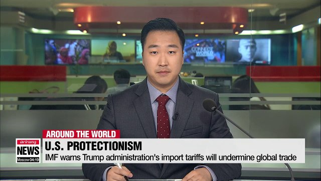 IMF warns Trump administration's import tariffs will undermine global trade