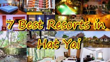 7รีสอร์ทที่สบายที่สุด ในหาดใหญ่