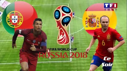 Ce soir Portugal VS Espagne | FIFA World Cup Russia 2018 | 15/06/2018