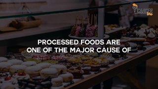 9 Harmful effects of processed foods