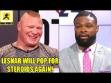 I feel sorry for the guy who will fight Brock Lesnar next,Tyron Woodley on Colby Covington