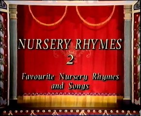Nursery Rhymes 2 (1990 UK VHS)