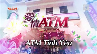 ATM tình yêu - Tập 19 FullHD