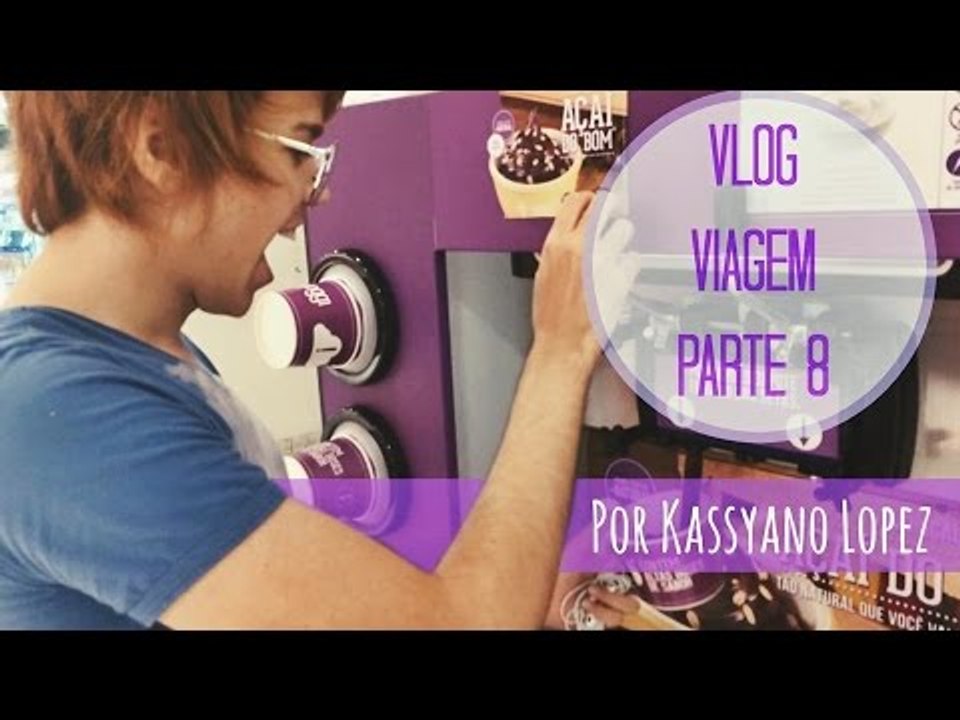 ✩VLOG VIAGEM SAO PAULO✩ - PARTE 8 Por Kassyano Lopez