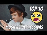 TOP 10 MUSICAS DEPRESSIVAS II