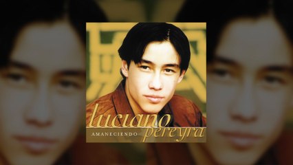 Luciano Pereyra - Incendio De Tu Piel