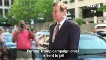Former Trump campaign chief bail revoked, ordered to jail