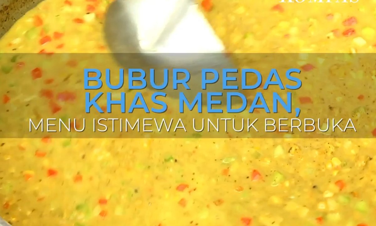 Bubur Pedas Khas Medan, Menu Istimewa untuk Berbuka