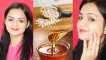 Oats & Honey Face Pack: DIY | इस पैक को लगाने से आपकी Skin होगी बेदाग |Boldsky