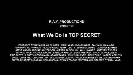 What We Do Is TOP SECRET -  trailer