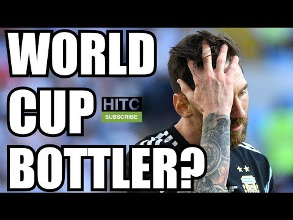 IS MESSI A WORLD CUP BOTTLER?!
