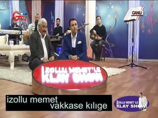 İzollu memet Ft. Ali Döre - Vakkase Kılığe