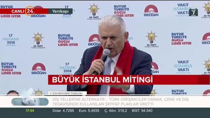Başbakan Yıldırım Yenikapı'da