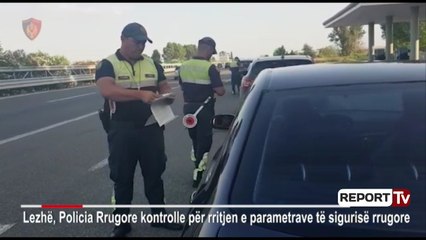 Report Tv - Policia Rrugore Lezhë, masa për parandalimin e aksidenteve, 1379 gjoba në total