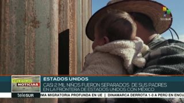 EEUU: casi 2 mil niños han sido separados de sus padres migrantes