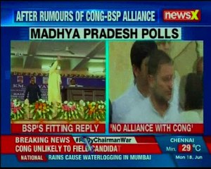 Madhya Pradesh polls BSP's fitting reply, says no alliance with Congress