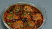 Lauki kofta Curry  लौकी के नर्म मुलायम कोफ्ते की मसालेदार करी | Bottle Gourd Kofta Curry