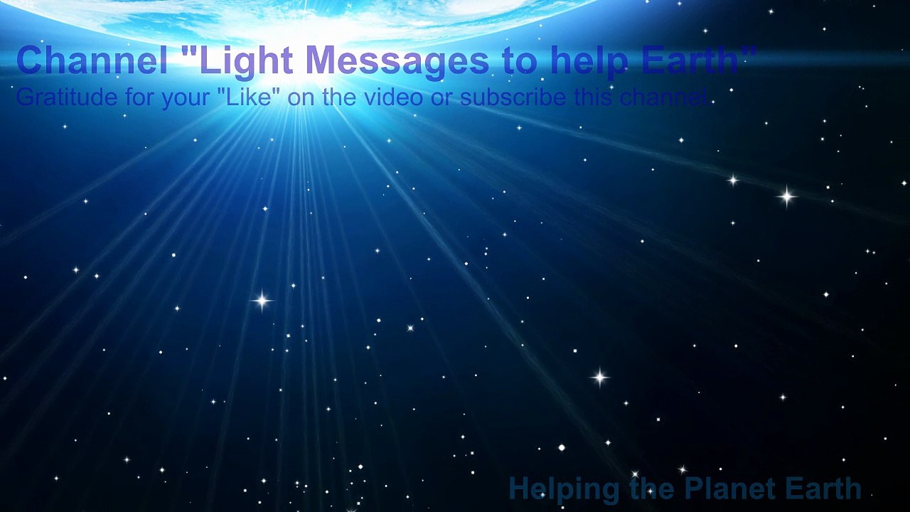Ashtar Sheran: "The Humanity's vision" (useful message to support you)