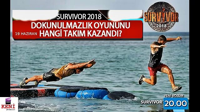 Survivor 2018 19 Haziran Dokunulmazlık Oyununu Kim Kazandı? - Analiz