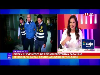 Dictan nueve meses de prisión preventiva para Piero Gaitán García