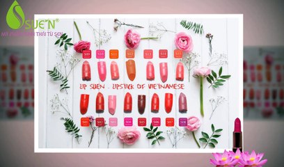 SON MÔI CAO CẤP SUE'N - Mỹ phẩm sinh thái từ Sen - Mỹ phẩm thiên nhiên Sue'N