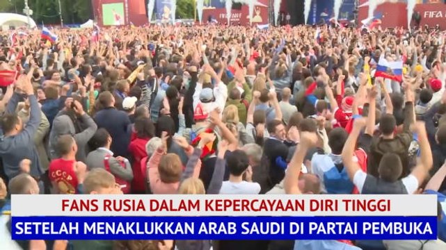 Fans Rusia Optimis Setelah Meremukkan Arab Saudi Di Partai Pembuka
