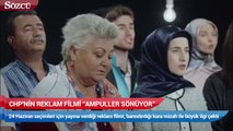 CHP'nin reklam filmi ampuller sönüyor