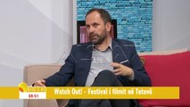 Ditë e Re - Watch Out - Festivali i filmit në Tetovë, i ftuar Bujar Luma